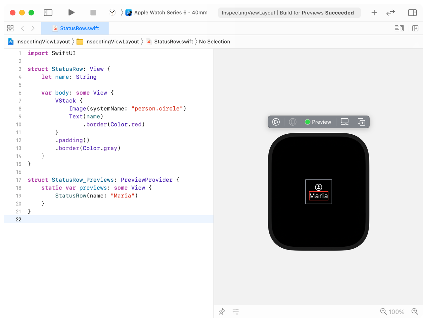 Xcode displaying a split view, with a code editor on the left and a corresponding Xcode preview showing a watchOS simulator face on the right. Within the code editor is the example code with multiple, different colored borders applied to views. The cursor within the editor is at the bottom of the code, with no code selected. Within the face of the watchOS simulator is a rectangle illustrating the bounds of the VStack. Enclosed within the VStack is a person symbol inside a circle from SF Symbols above the text Christina, with a different colored border illustrating that view’s bounds within the VStack. The image and text in the view are centered horizontally.