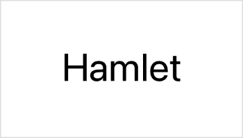 A text view showing the name “Hamlet” in a title