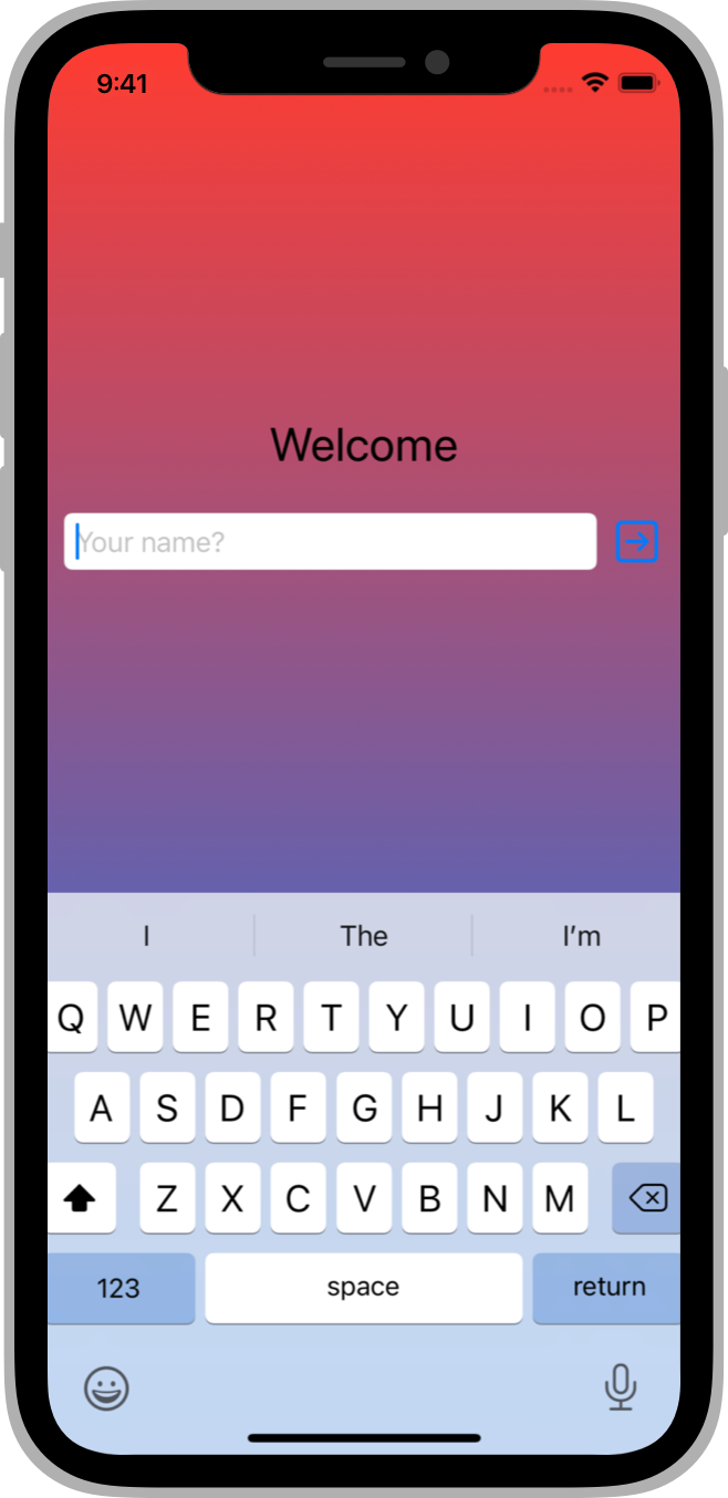 A screenshot of an iPhone showing a gradient background filling the entire background, with the keyboard overlaid at the bottom of the screen. The welcome title, text field, and button within the horizontal stack is centered between the top of the keyboard and the top of the iPhone, and the gradient background extends underneath the keyboard for the full height of the iPhone.